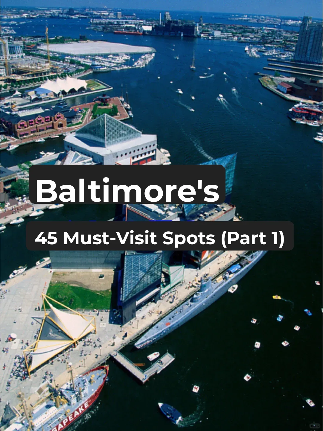 🔆🔆🔆45 Must-Visit Spots in Baltimore (Part 1)