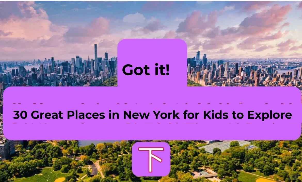 30 Best Places in New York to Take Your Kids—How Many Have You Visited?