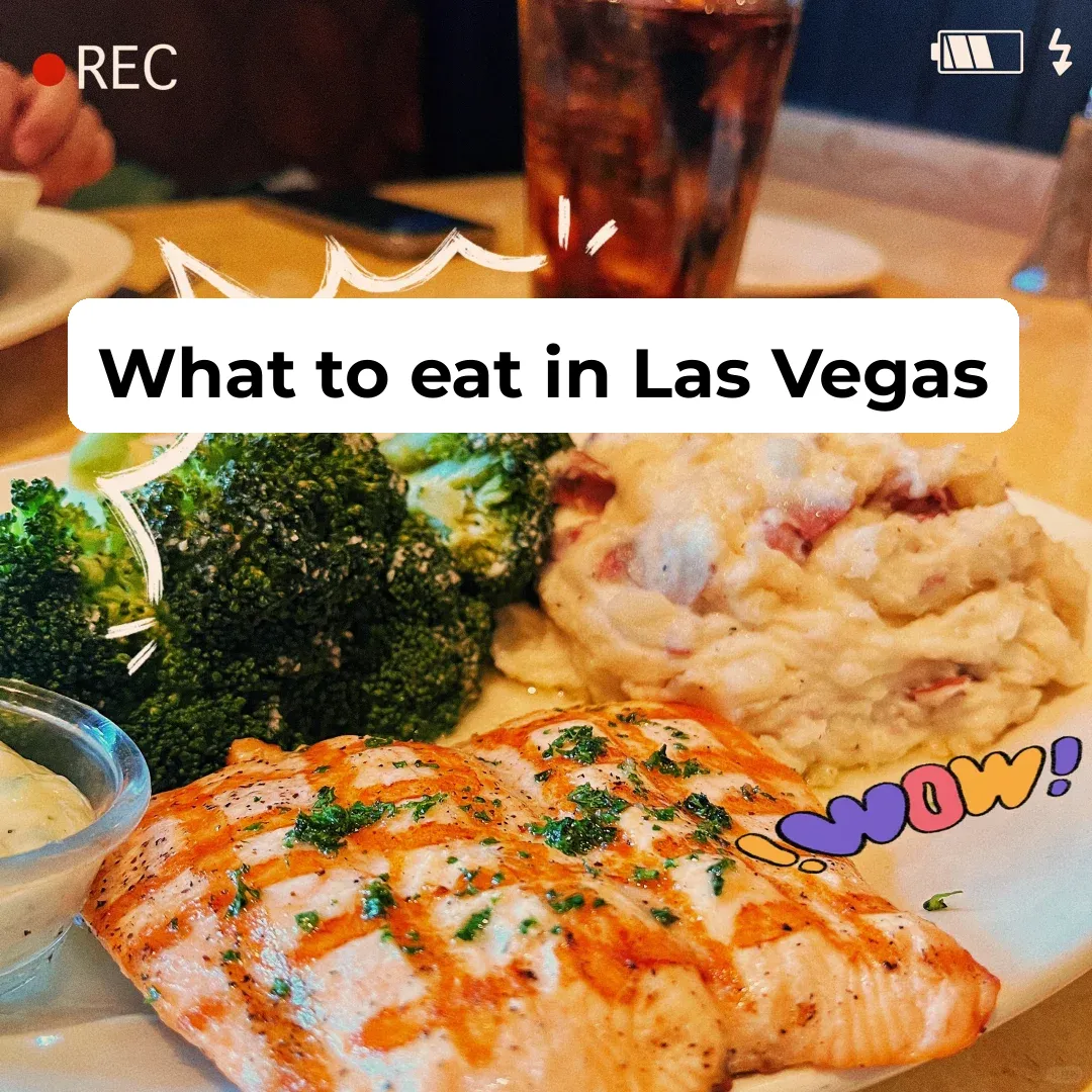 First Time in Las Vegas: Where to Eat and What to Do?