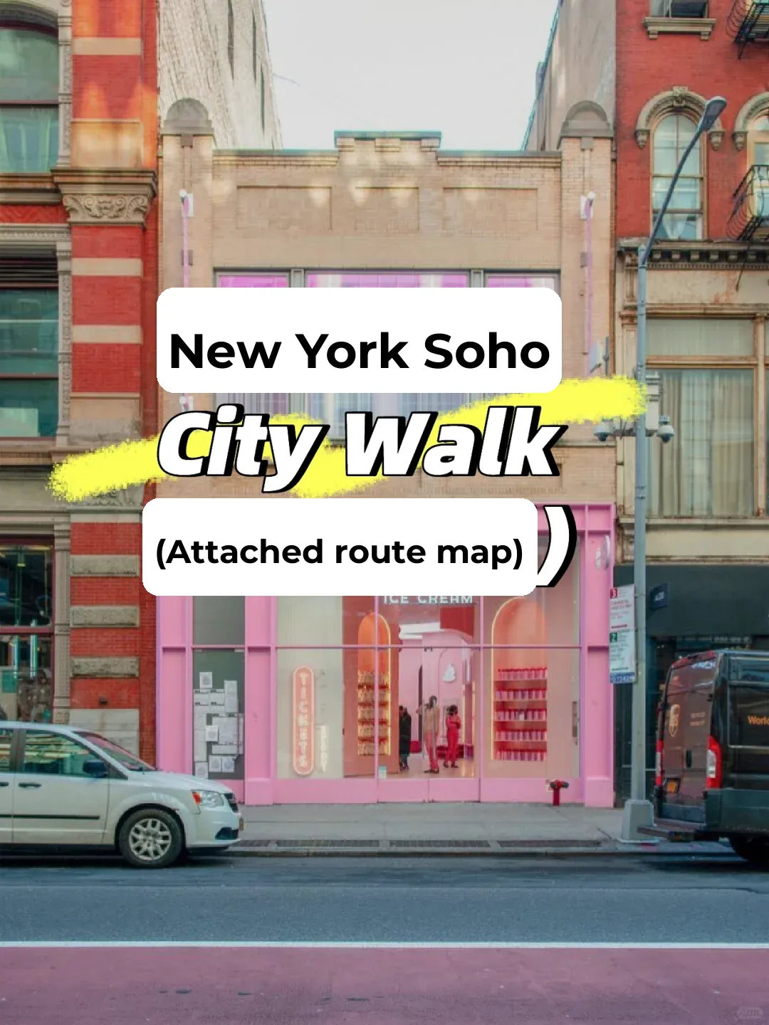 NYC Soho City Stroll (with Map)