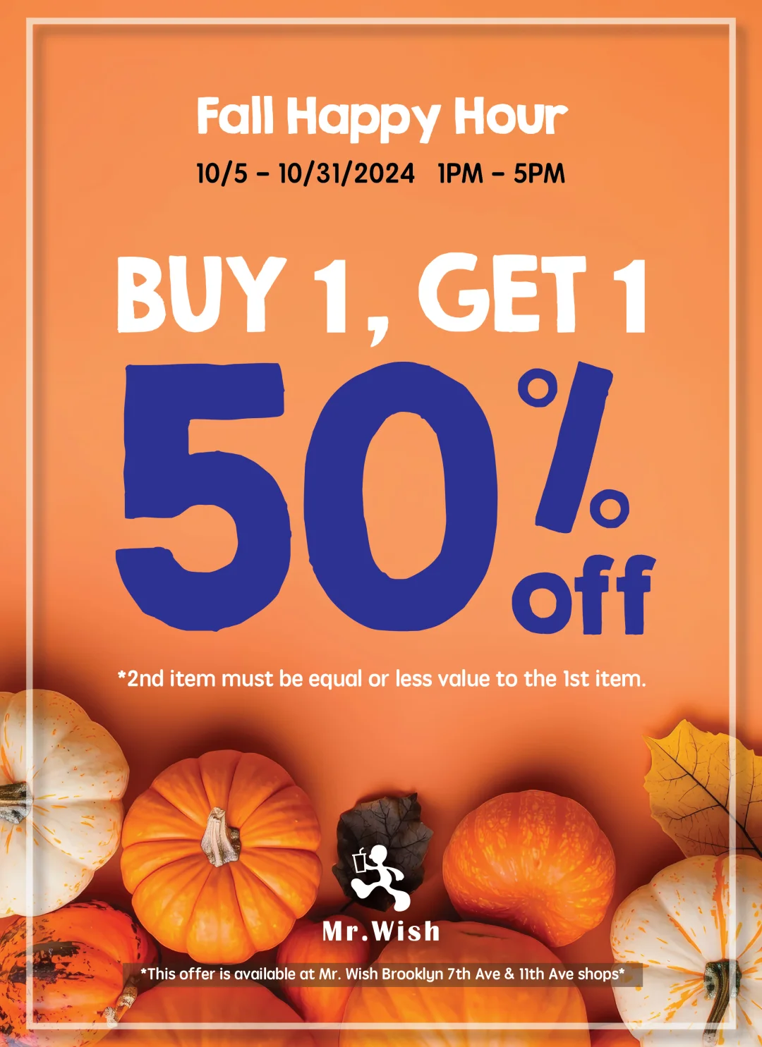 Fall Fun Time: 2nd Drink 50% Off 🔥🔥