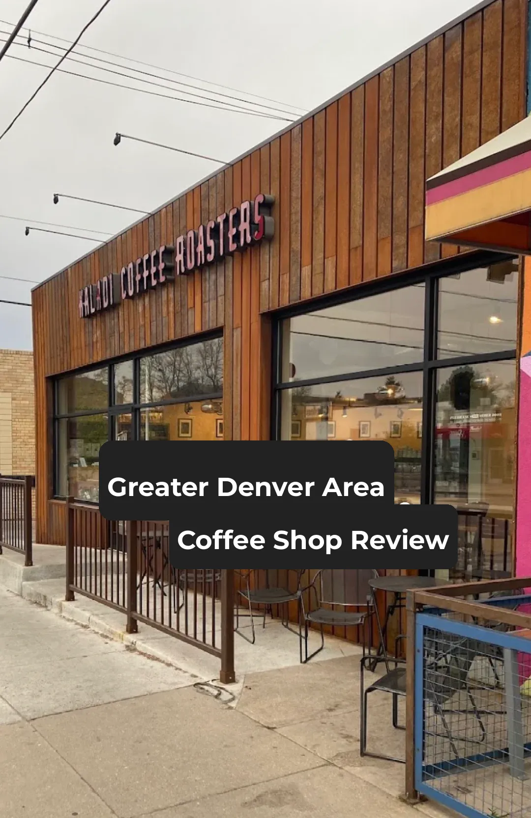 Coffee Shop Reviews in the Greater Denver Area (Part 1)