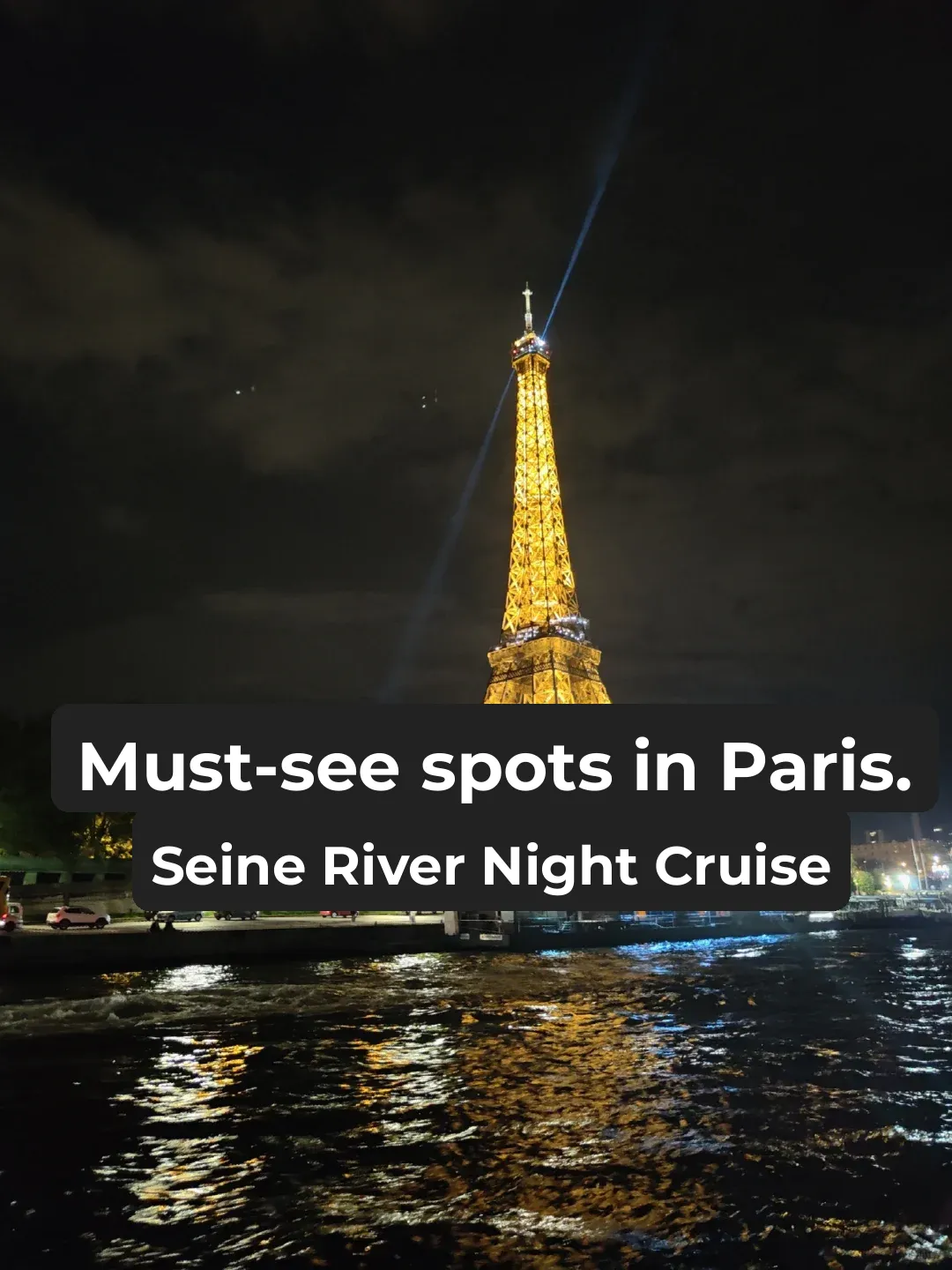 2023 Seine River Cruise - Ultimate Guide to Nighttime Paris