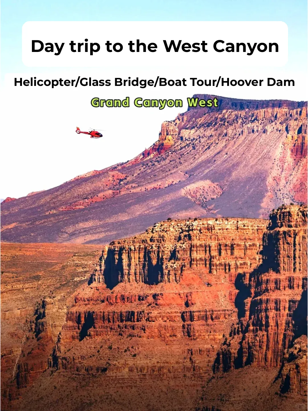 West Grand Canyon Helicopter Day Trip from Las Vegas