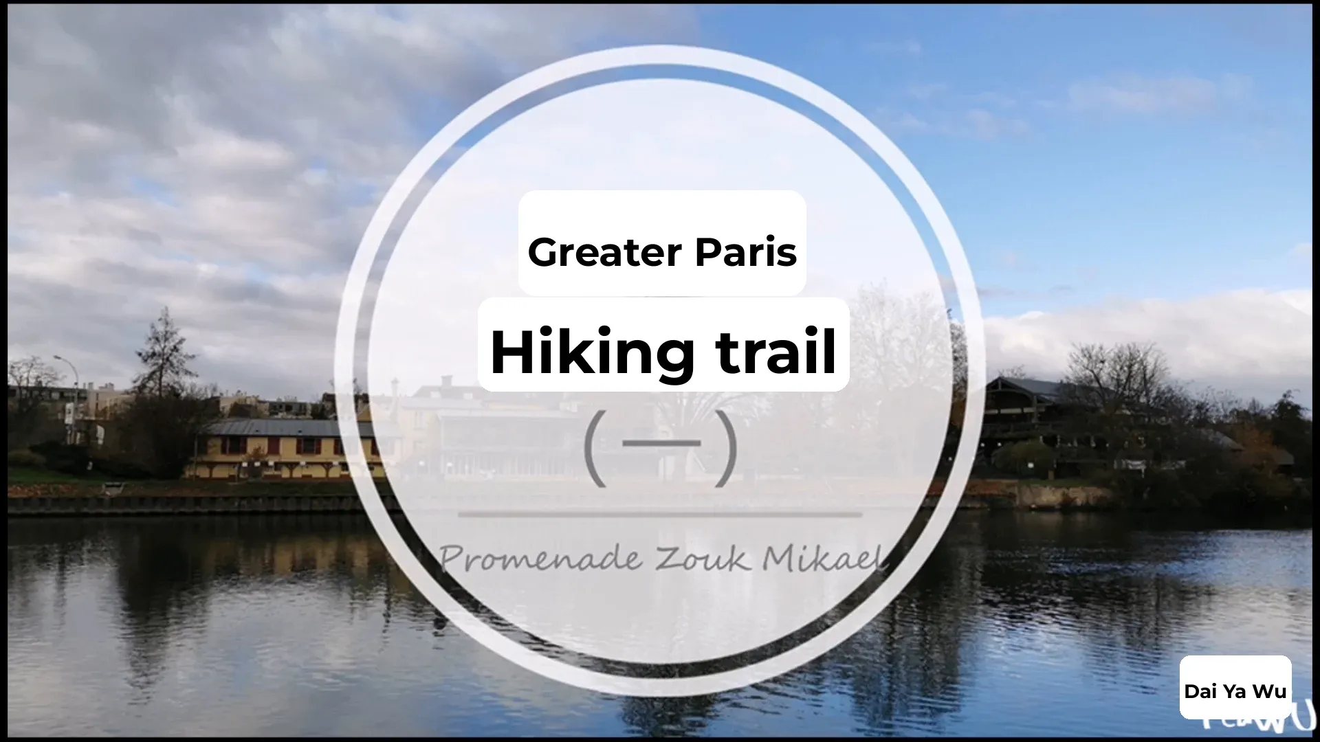 Paris Hike | 92nd District Zouk Mikael Trail