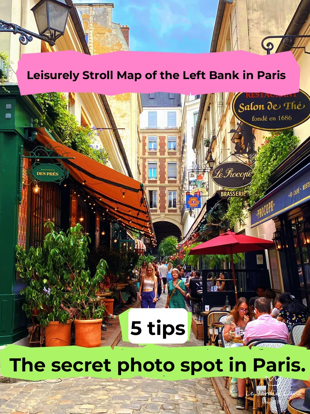 Strolling the Left Bank of Paris: The Ultimate Route to Catch All the Highlights