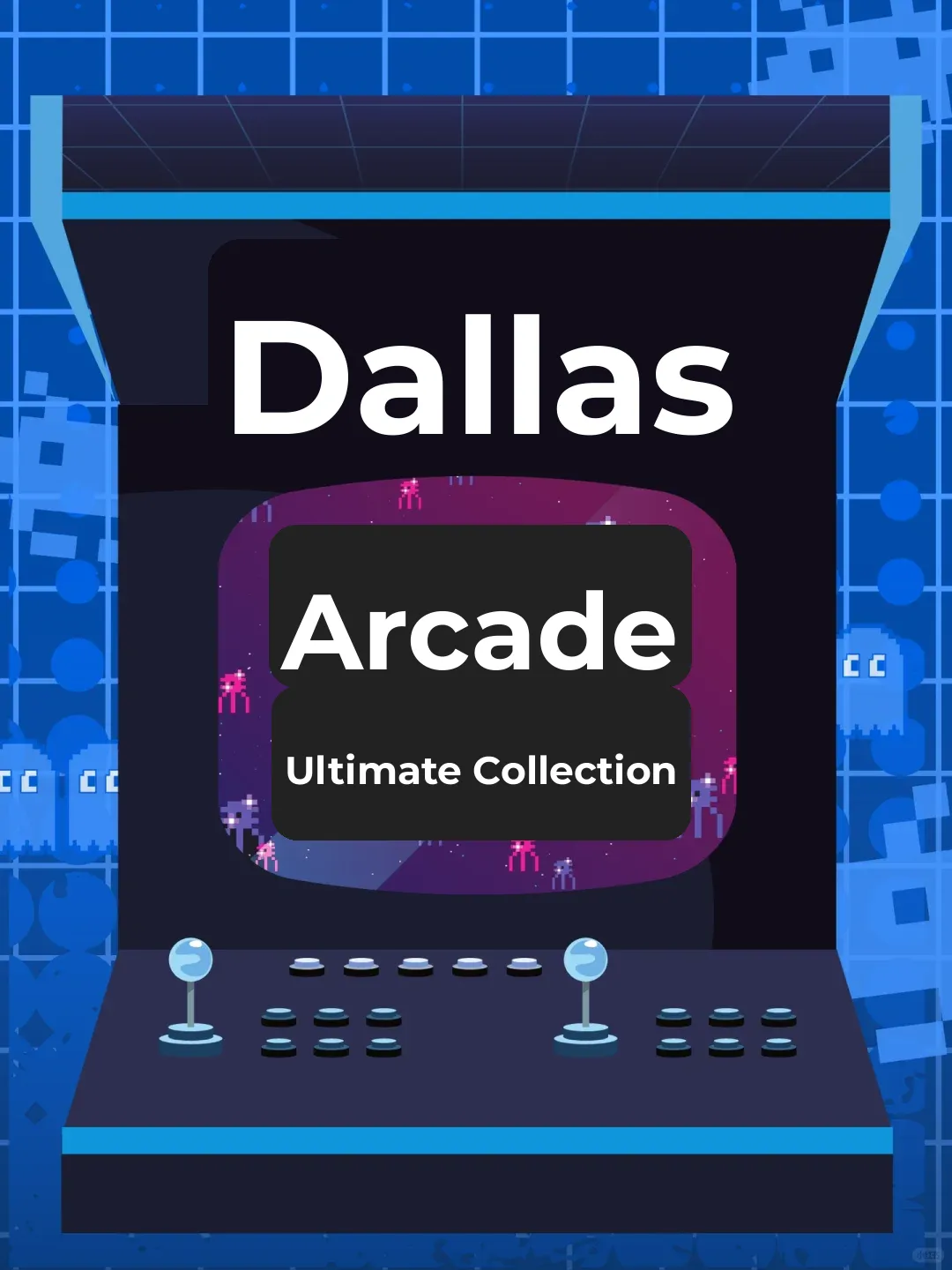 Dallas Arcade Hall Guide 🤩 Who Says You Can’t Game and Dance at the Same Time?
