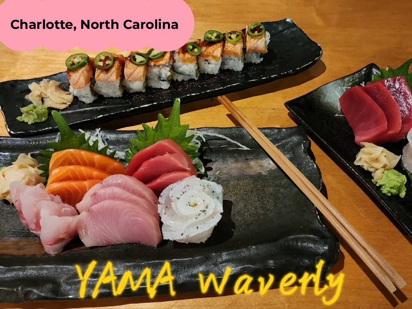 Charlotte, North Carolina - YAMA Waverly Sashimi