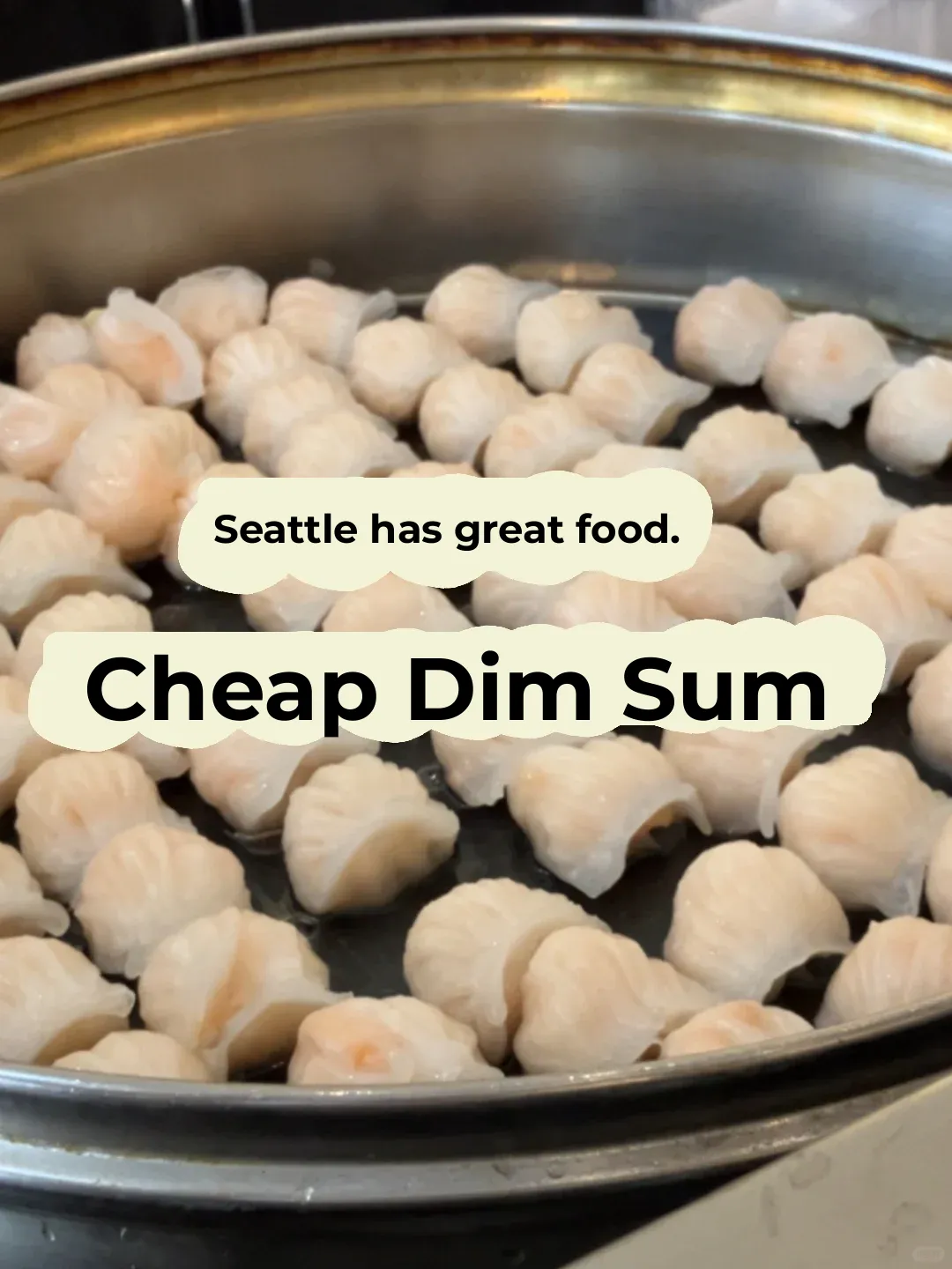 "Seattle's Best Value Dim Sum – Absolutely Delicious! Highly Recommended!"