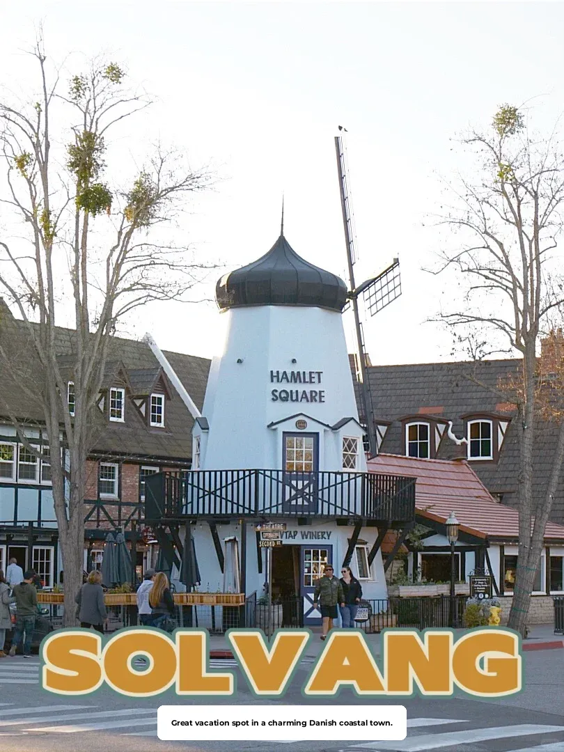 Solvang| Danish Town Near LA | Perfect Getaway for Holidays