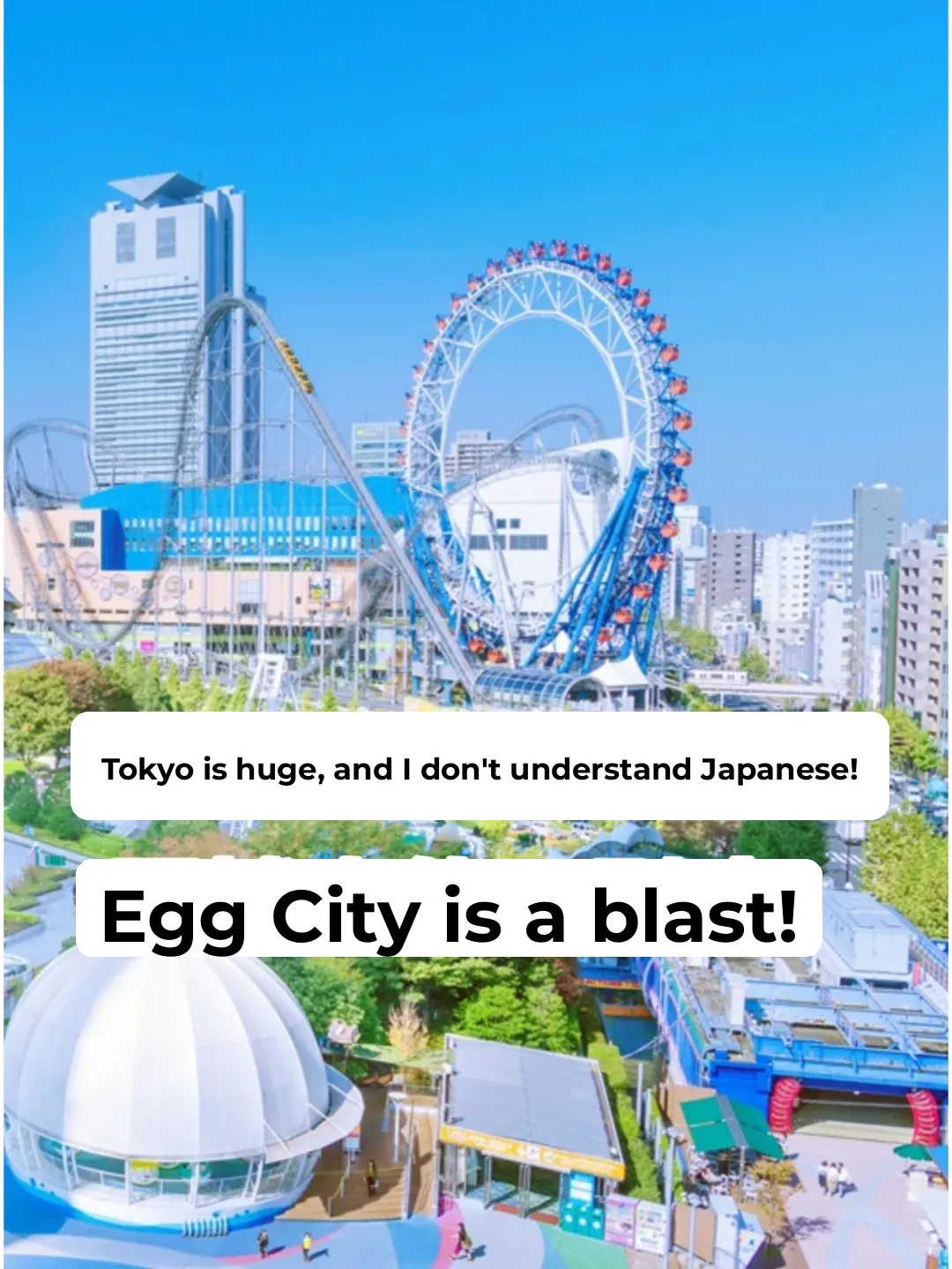 Don't Know Japanese? You Can Still Go Wild at Tokyo Dome City!