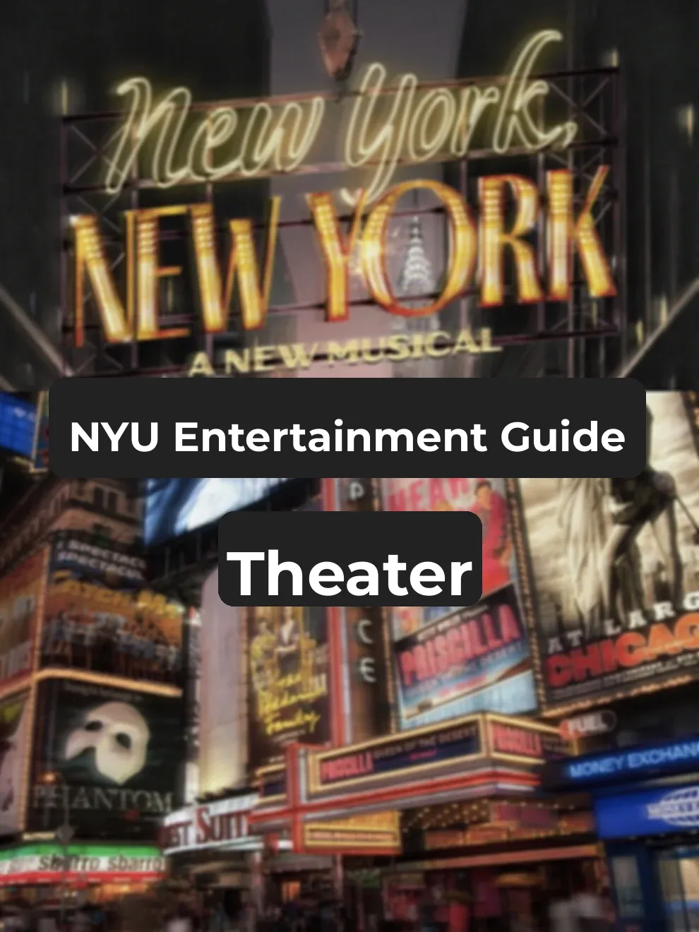 NYU Freshmen Must-Read | NYC Entertainment Guide - Theater Edition 🎭