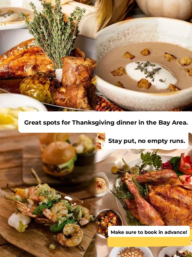 Top Places for Thanksgiving Feast in the Bay Area | Save This List to Avoid Disappointment! ❗️