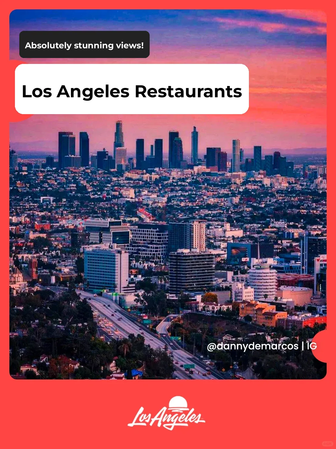 The Best View in LA: This is What the City of Angels is All About!