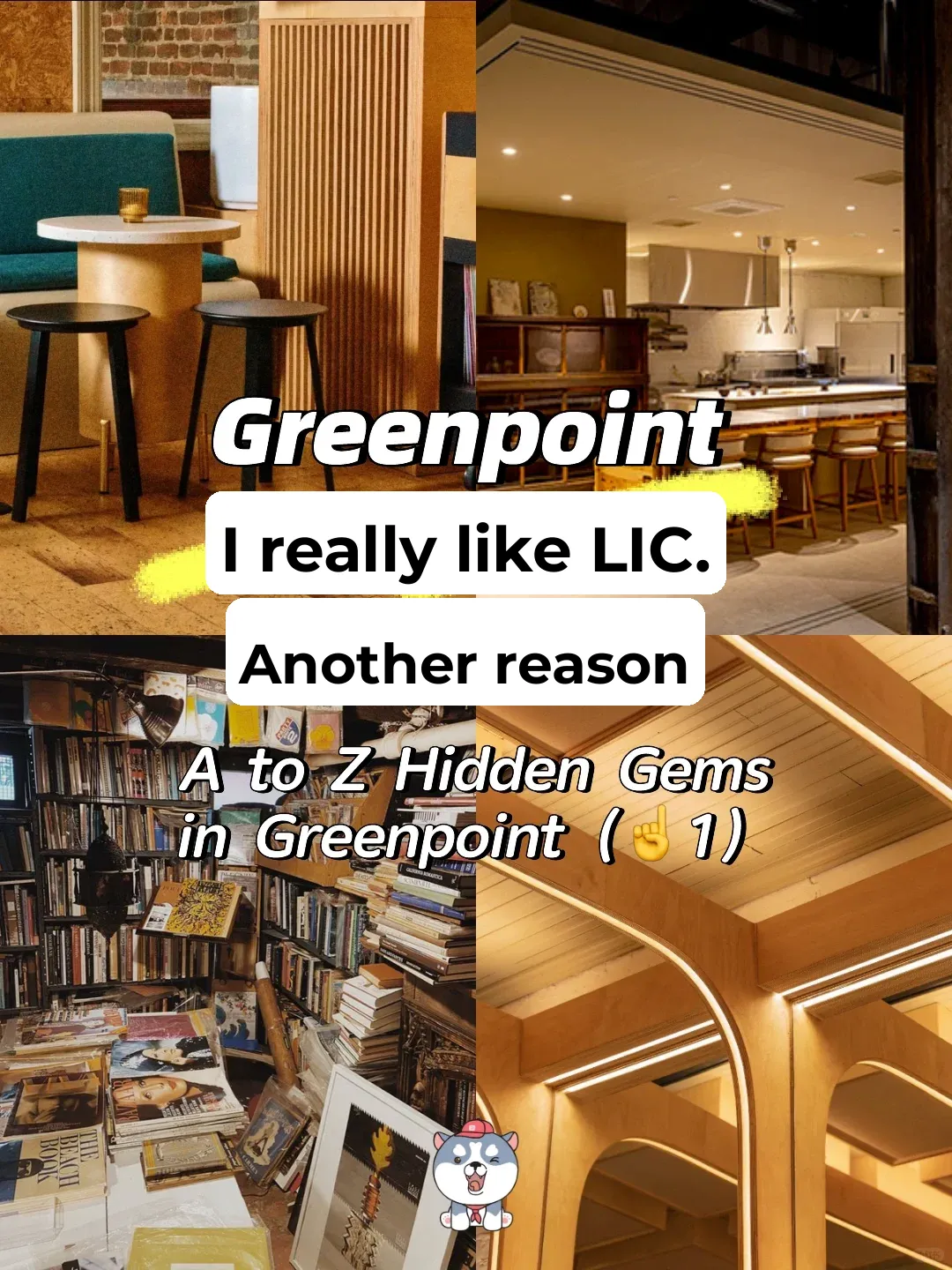 Greenpoint: Another Reason to Love LIC 🚶A to Z